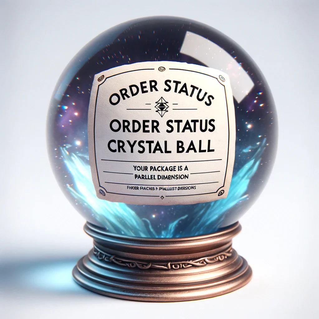 Order Status Crystal Ball